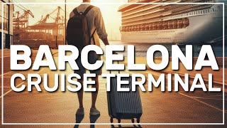 ➡️ BARCELONA cruise terminal  transportation guide 🛳️ 089 [upl. by Corson859]