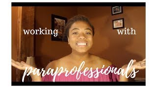 Working with Paraprofessionals  Special Education [upl. by Barta423]