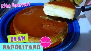 FLAN NAPOLITANO EN OLLA DE PRESIÓN [upl. by Monjo]