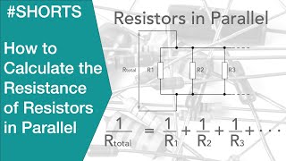 Resistors in Parallel Formulas amp Calculations SHORTS [upl. by Natsirhc352]