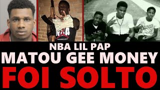 NBA Lil Pap Foi Solto Ele mrtou o Gee Money [upl. by Neyuh]