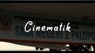 CINEMATIK 1 MENIT  CINEMATIK SEKOLAH  VIDEO CINEMATIK [upl. by Cirle555]