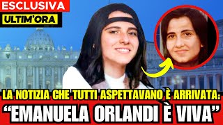 🔴 ULTIM ORA SHOCK quot EMANUELA ORLANDI È VIVA E STA BENE DA 36 ANNIquot [upl. by Onin]