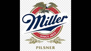 Miller Beer Song [upl. by Nahguav]