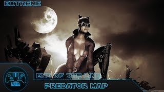 Batman Arkham City  End of the line  Extreme  Predator Map 10 As Cat Woman  33794 [upl. by Oinigih527]