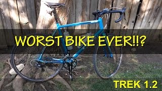 TREK 12 WORST BIKE EVER [upl. by Garry]