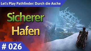 Pathfinder Durch die Asche deutsch Teil 26  Sicherer Hafen Lets Play [upl. by Calan]