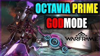 WARFRAME OCTAVIA PRIME STEEL PATH BUILD  GODAVIA [upl. by Rist]