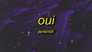 Jeremih  oui TikTok Remix Lyrics  oh yeah oh oh yeah song theres no we without you and i [upl. by Allehc]