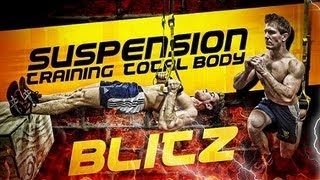 Suspension Training Total Body BLITZ [upl. by Rhoda]