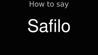 How to Pronounce correctly Safilo [upl. by Laehpar]