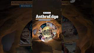 AnthroEdge – Anthropology Optional Mains 2024 Revision and ValueAdded Document [upl. by Lokin]