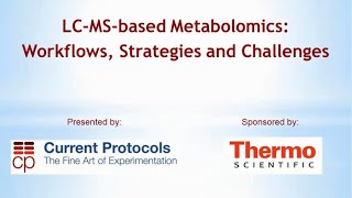 LCMSbased Metabolomics Workflows Strategies and Challenges [upl. by Isma108]