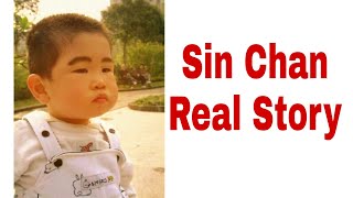 Sin chan  REAL STORY  The Last Episode [upl. by Mcnamee]