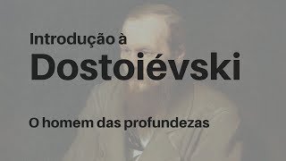 Introdução à Dostoiévski [upl. by Pliske]