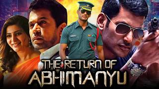 The Return of Abhimanyu  Blockbuster Action Hindi Dubbed Movie  Vishal Arjun Sarja Samantha [upl. by Radferd2]