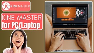 KineMaster For PC and Laptop  Use kinemaster in PC  KineMaster kinemaster [upl. by Alset523]