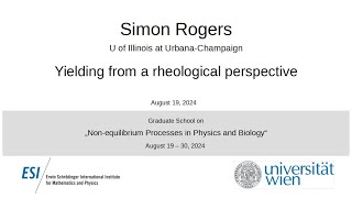 Simon Rogers  Yielding from a rheological perspective [upl. by Bruis]