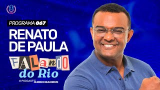 FALANDO DO RIO • RENATO DE PAULA [upl. by Thissa]