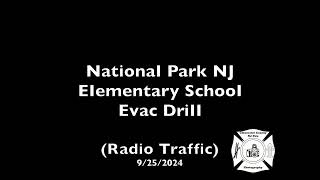 National Park NJ Elementary School Evac Drill Radio Traffic 9252024 [upl. by Zeret]