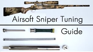 How to Upgrade an Airsoft Sniper  Tuning Guide [upl. by Nnaitsirhc]