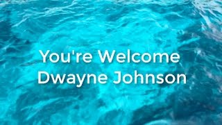 Moana Youre Welcome  LYRICS [upl. by Yema417]