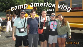 Camp America Vlog  what its like working at an American summer camp part 1 [upl. by Idnod]