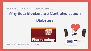 Why Beta blockers are Contraindicated in Diabetes Lecture  10 [upl. by Oniluap]