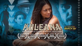 KULEANA Trailer 1 [upl. by Wain819]