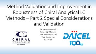 Method Validation and Improvement in Robustness of Chiral Analytical LC Methods  Part 2 of 4 [upl. by Diskson]