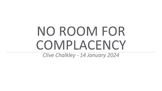 Clive Chalkley  No Room for Complacency [upl. by Annaj559]