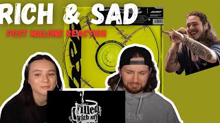 Rich amp Sad Post Malone REACTION [upl. by Lehteb78]