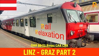 Cab Ride Selzthal  Graz Linz  Graz Part 2 ÖBB Austria train drivers view 4K [upl. by Joann609]