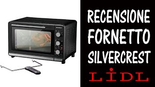 Recensione fornetto elettrico silvercrest LIDL [upl. by Lekcar]