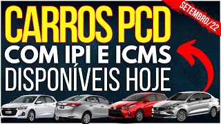 CARROS PCD COM TODAS AS ISENÇÕES DISPONÍVEIS EM SETEMBRO DE 2022 auto carros pcd [upl. by Eat]