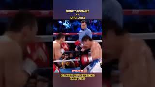 NONITO DONAIRE VS JORGE ARCE  FULLFIGHT MOST HIGHLIGHTS SHORT VIDEO 🥊 [upl. by Mathian]