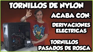 TORNILLOS DE NYLON PARA PC SOLUCIONA DERIVACIÓN ELÉCTRICA Y TORNILLOS PASADOS DE ROSCA PLACAS BASE [upl. by Adaha]