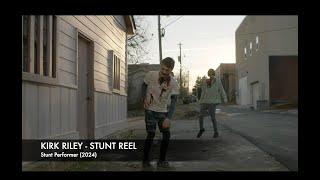 Kirk Riley  Stunt Reel 2024 [upl. by Eelnodnarb86]