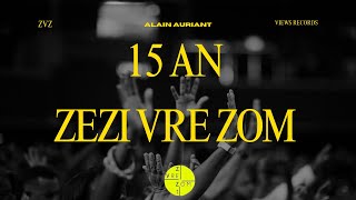 15 AN ZEZI VRE ZOM  ALAIN AURIANT LYRICS VIDEO [upl. by Nimesh]