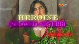 neelkamal  heroine slowedreverb🫦🫢lofi audio🔊 new trending viral bhojpuri song ZOEY7x3 [upl. by Matuag]