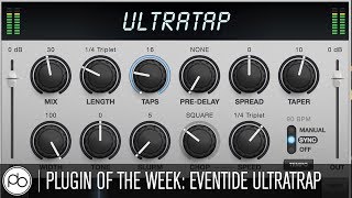 Plugin of the Week Eventide Ultratap Delay [upl. by Ahsieken]