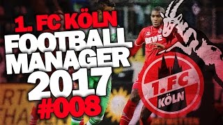 FOOTBALL MANAGER 2017 DEUTSCH 008 ◆ ERSTER SPIELTAG gegen WOLFSBURG ◆ Football Manager 17 Deutsch [upl. by Boucher]