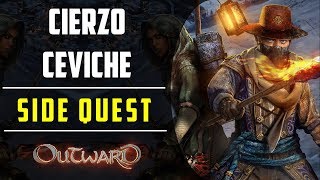 Cierzo Ceviche  Cierzo  Side Quest  Outward [upl. by Nani]