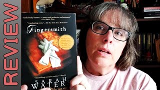 FINGERSMITH by Sarah Waters the weirdest book ever  Book Review [upl. by Viccora]