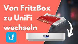 Von FritzBox zu UniFi wechseln  Tipps für Einsteiger [upl. by Dunlavy703]