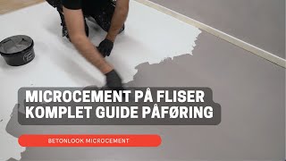 Microcement på fliser  Komplet guide påføring [upl. by Rofotsirk]