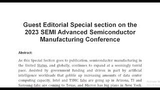 Guest Editorial Special section on the 2023 SEMI Advanced Semiconductor Manufacturing Conference [upl. by Slohcin]