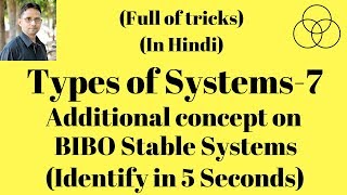 Additional Concept of BIBO Stable System2 Signals and Systems Lecture35 by SAHAV SINGH YADAV [upl. by Ramin]