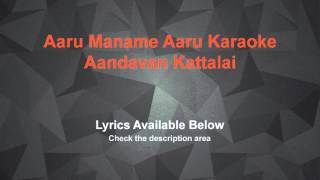 Aaru Maname Aaru Karaoke Aandavan Kattalai [upl. by Garnes]