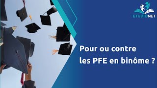 Pour ou contre les PFE en binôme [upl. by Rockey]